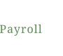 Payroll